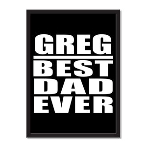 Greg Best Dad Ever - Portrait Frame Photo Tile