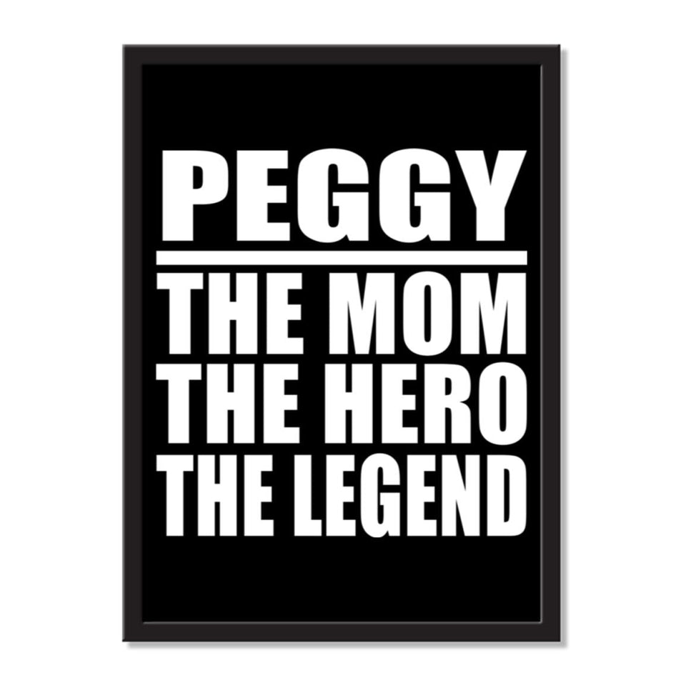 Peggy The Mom The Hero The Legend - Portrait Frame Photo Tile