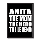 Anita The Mom The Hero The Legend - Portrait Frame Photo Tile