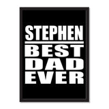 Stephen Best Dad Ever - Portrait Frame Photo Tile