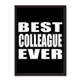 Best Colleague Ever - Portrait Frame Photo Tile