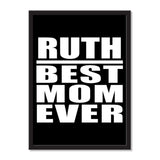 Ruth Best Mom Ever - Portrait Frame Photo Tile