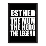 Esther The Mum The Hero The Legend - Portrait Frame Photo Tile