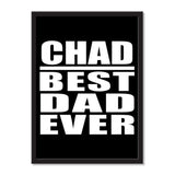 Chad Best Dad Ever - Portrait Frame Photo Tile