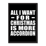 All I Want For Christmas Is More Accordion - Portrait Frame Photo Tile