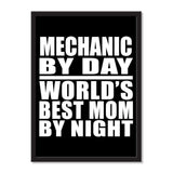 Mechanic By Day World's Best Mom By Night - Portrait Frame Photo Tile