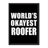 World's Okayest Roofer - Portrait Frame Photo Tile