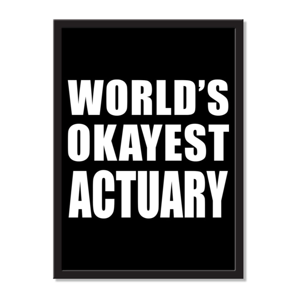 World's Okayest Actuary - Portrait Frame Photo Tile