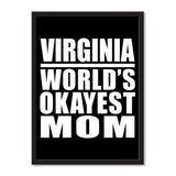 Virginia World's Okayest Mom - Portrait Frame Photo Tile