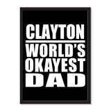 Clayton World's Okayest Dad - Portrait Frame Photo Tile