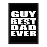 Guy Best Dad Ever - Portrait Frame Photo Tile