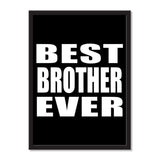Best Brother Ever - Portrait Frame Photo Tile