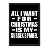 All I Want For Christmas Is My Sussex Spaniel - Portrait Frame Photo Tile