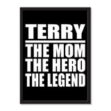 Terry The Mom The Hero The Legend - Portrait Frame Photo Tile
