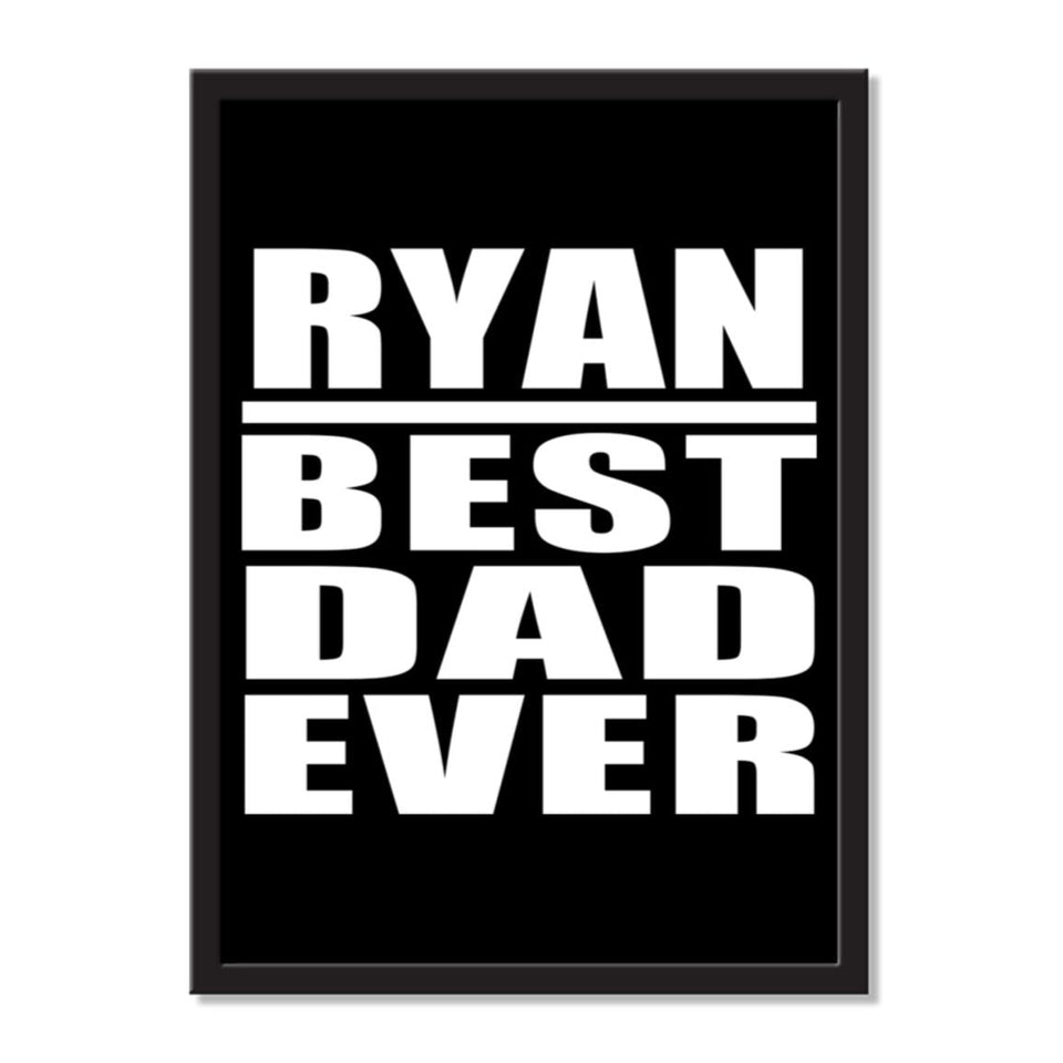 Ryan Best Dad Ever - Portrait Frame Photo Tile