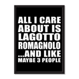 All I Care About Is Lagotto Romagnolo And Like Maybe 3 People - Portrait Frame Photo Tile