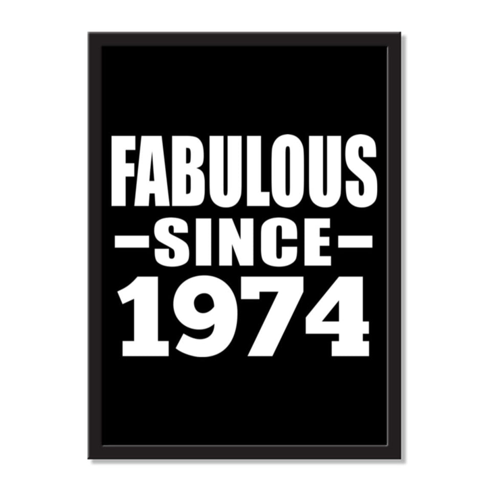 Fabulous Since 1974 - Portrait Frame Photo Tile