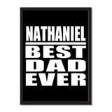 Nathaniel Best Dad Ever - Portrait Frame Photo Tile