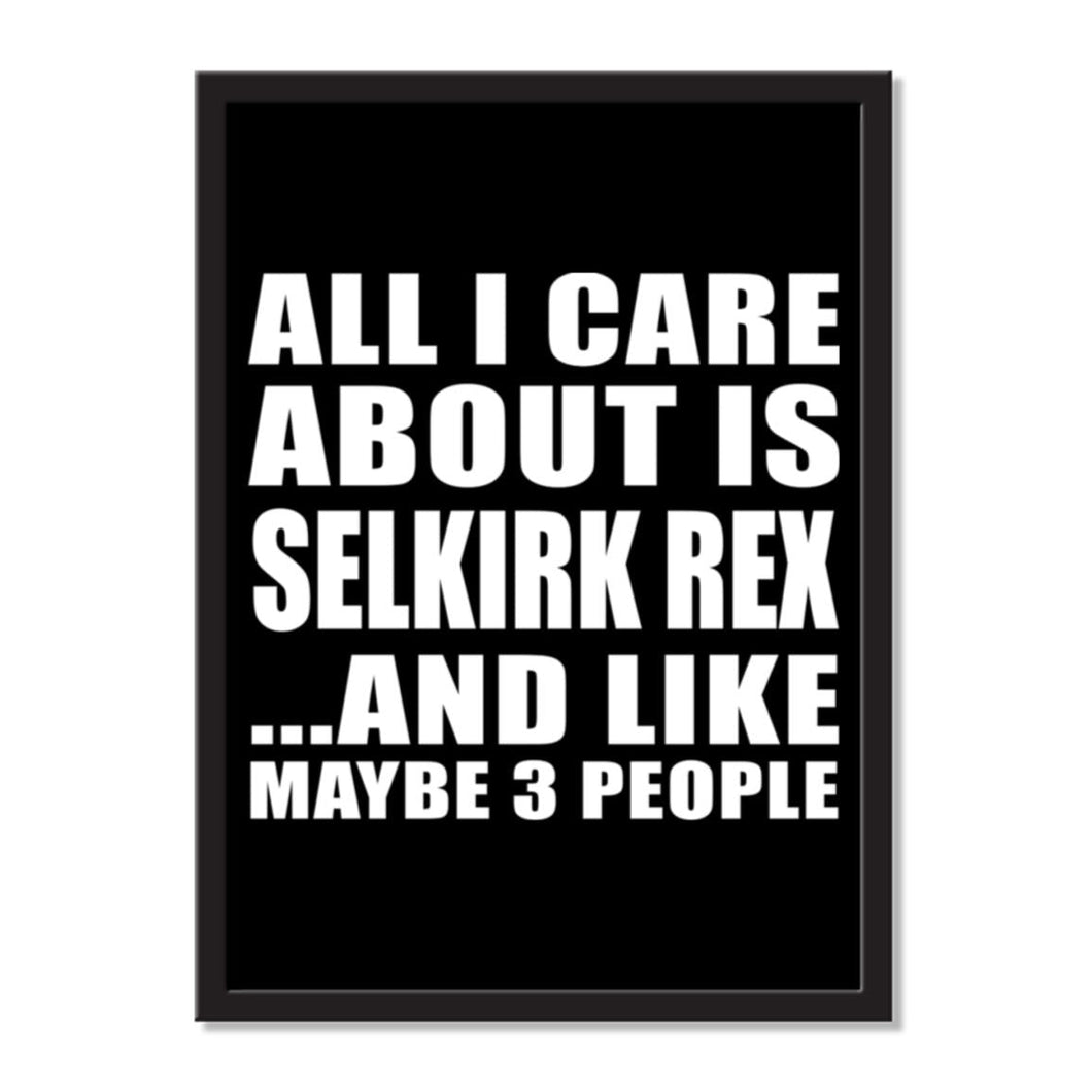 All I Care About Is Selkirk Rex And Like Maybe 3 People - Portrait Frame Photo Tile