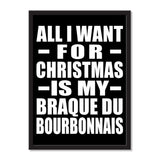 All I Want For Christmas Is My Braque Du Bourbonnais - Portrait Frame Photo Tile