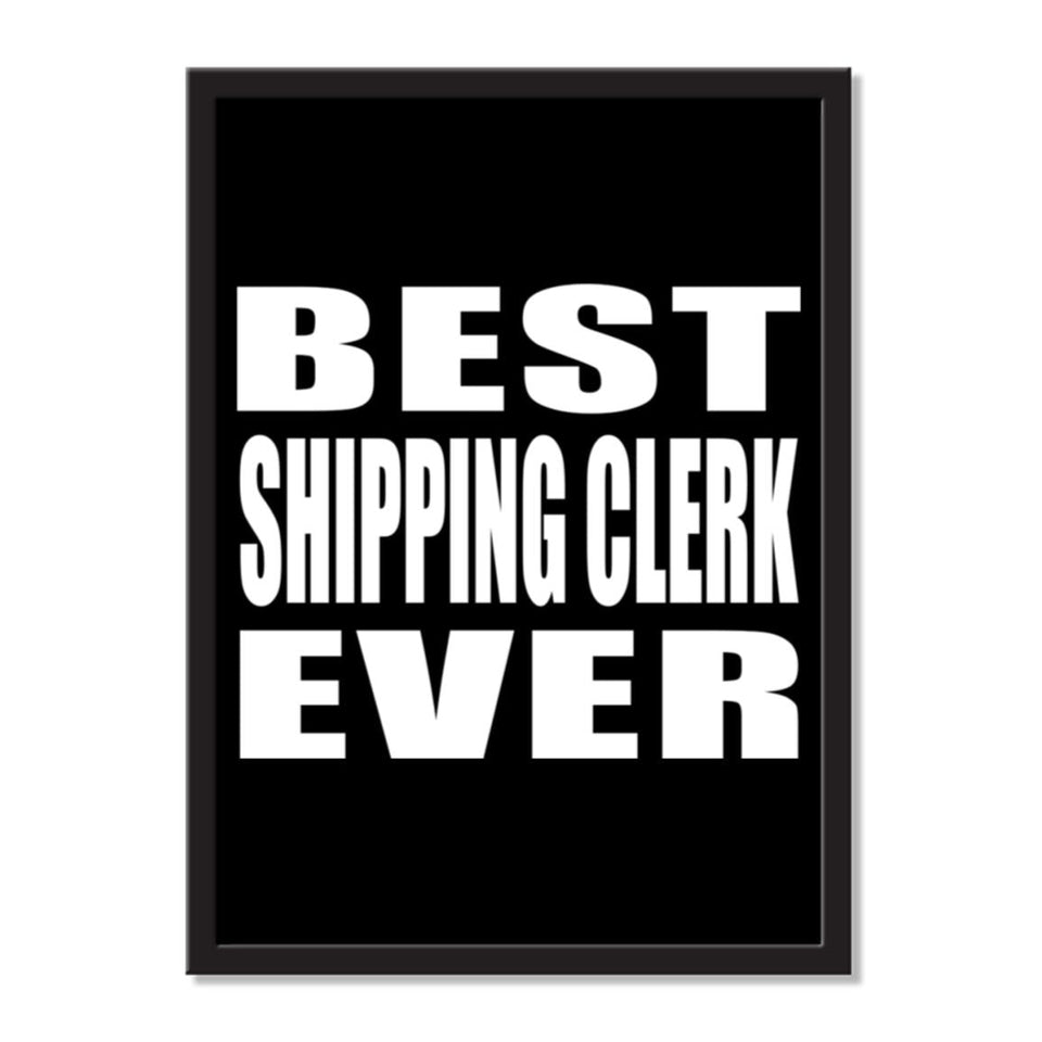 Best Shipping Clerk Ever - Portrait Frame Photo Tile