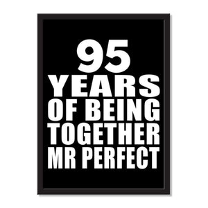 95 Years Of Being Together Mr Perfect - Portrait Frame Photo Tile