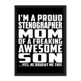 I'm A Proud Stenographer Mom Of A Freaking Awesome Son, He Bought Me This - Portrait Frame Photo Tile