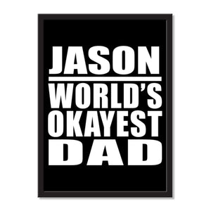 Jason World's Okayest Dad - Portrait Frame Photo Tile