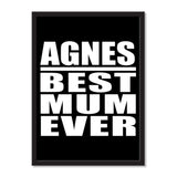 Agnes Best Mum Ever - Portrait Frame Photo Tile