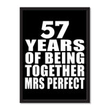 57 Years Of Being Together Mrs Perfect - Portrait Frame Photo Tile