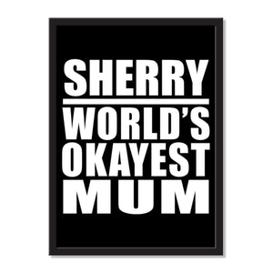 Sherry World's Okayest Mum - Portrait Frame Photo Tile
