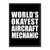 World's Okayest Aircraft Mechanic - Portrait Frame Photo Tile