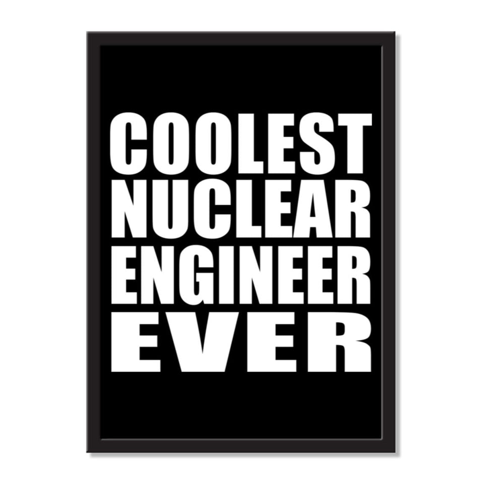 Coolest Nuclear Engineer Ever - Portrait Frame Photo Tile