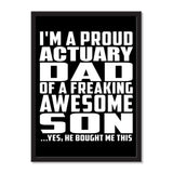 I'm A Proud Actuary Dad Of A Freaking Awesome Son, He Bought Me This - Portrait Frame Photo Tile