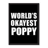 World's Okayest Poppy - Portrait Frame Photo Tile