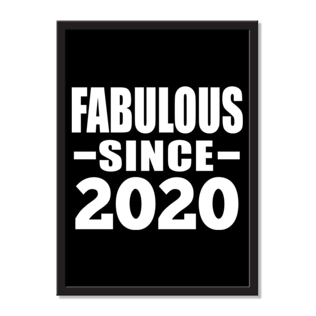 Fabulous Since 2020 - Portrait Frame Photo Tile