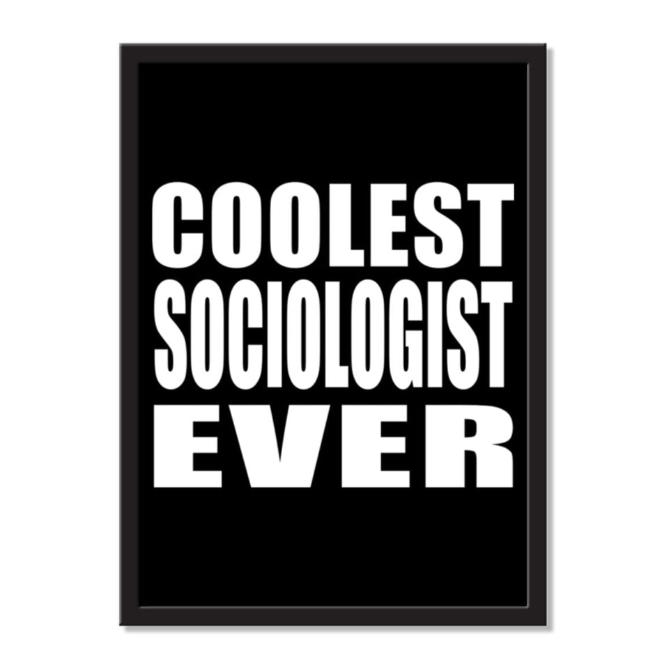 Coolest Sociologist Ever - Portrait Frame Photo Tile