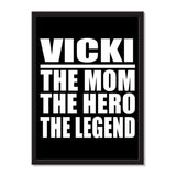 Vicki The Mom The Hero The Legend - Portrait Frame Photo Tile