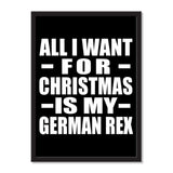 All I Want For Christmas Is My German Rex - Portrait Frame Photo Tile
