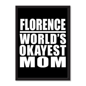 Florence World's Okayest Mom - Portrait Frame Photo Tile