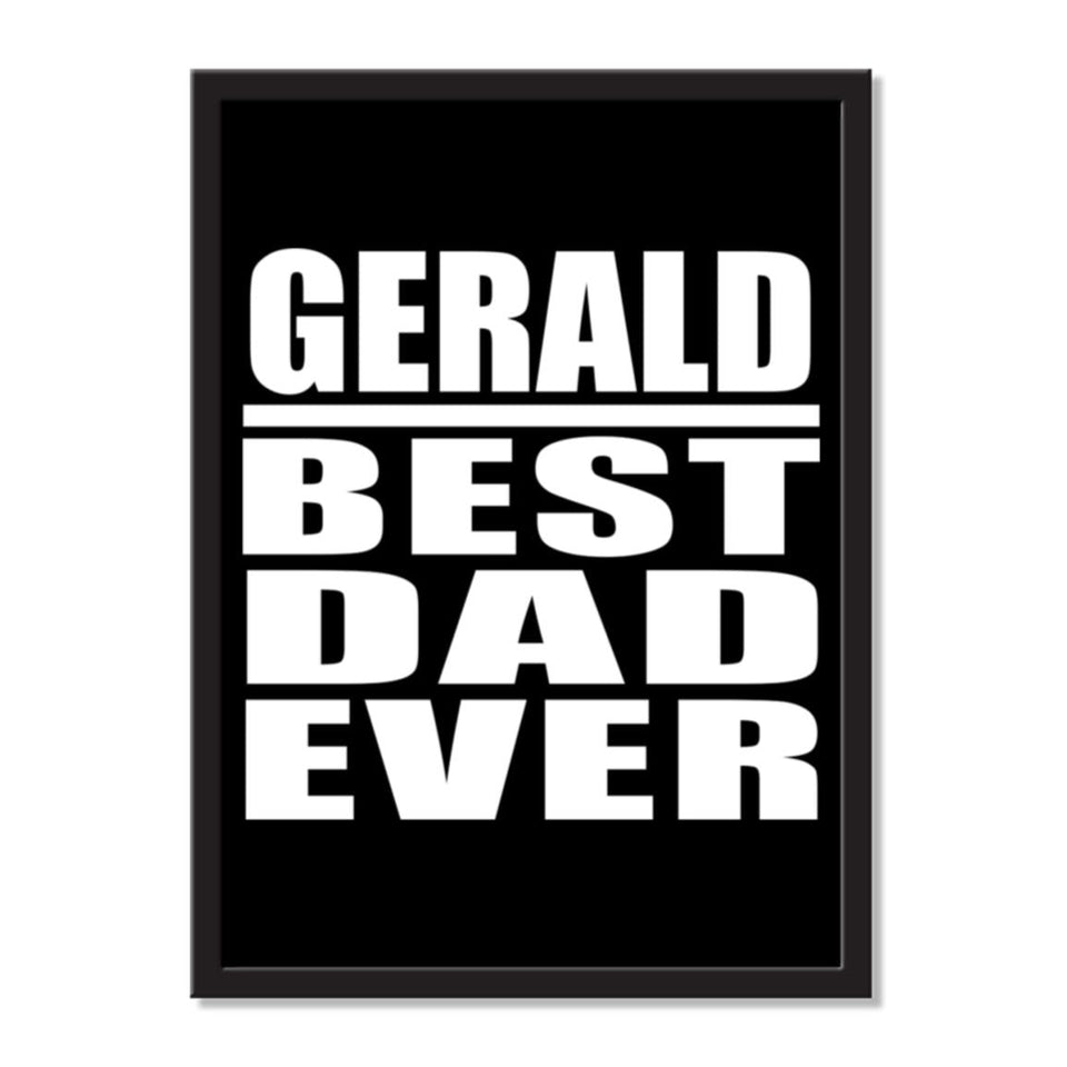 Gerald Best Dad Ever - Portrait Frame Photo Tile
