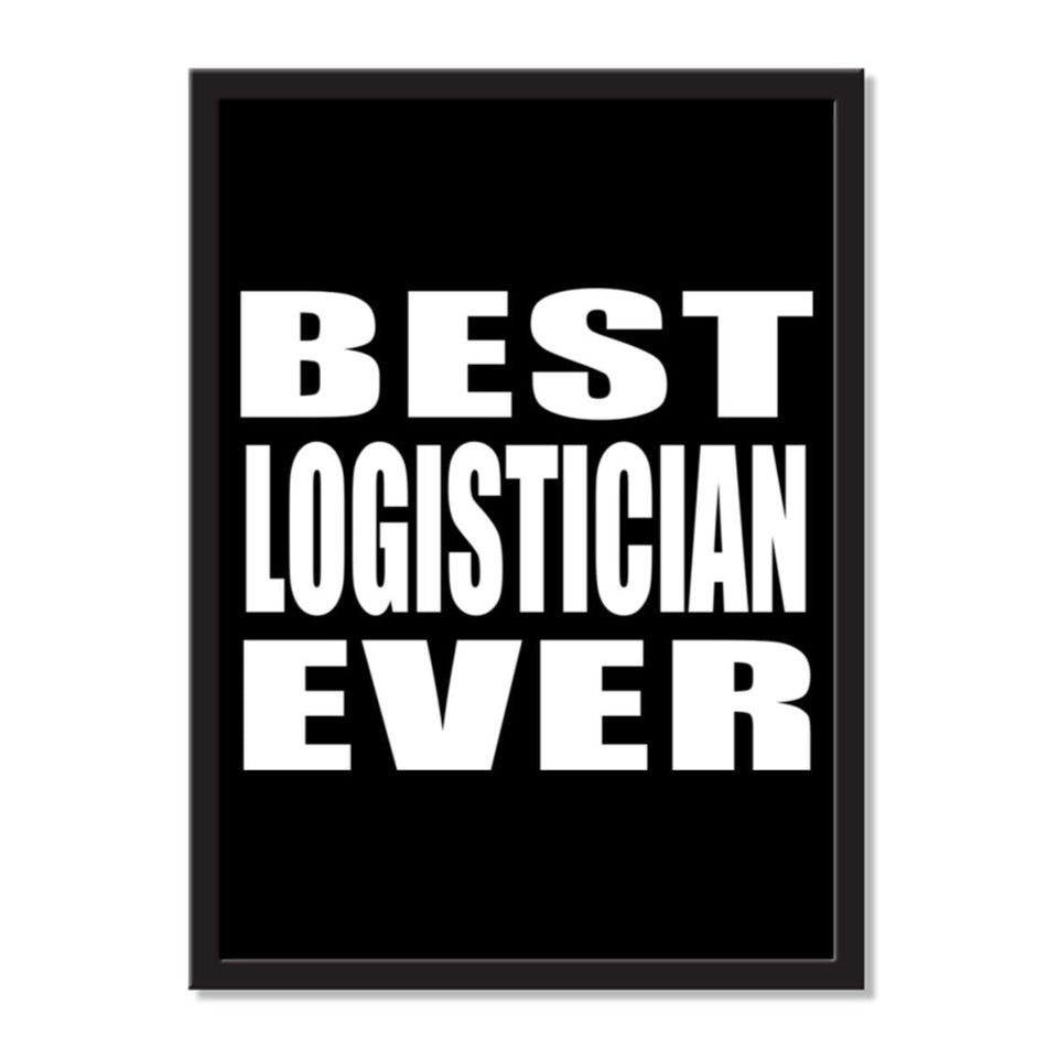 Best Logistician Ever - Portrait Frame Photo Tile
