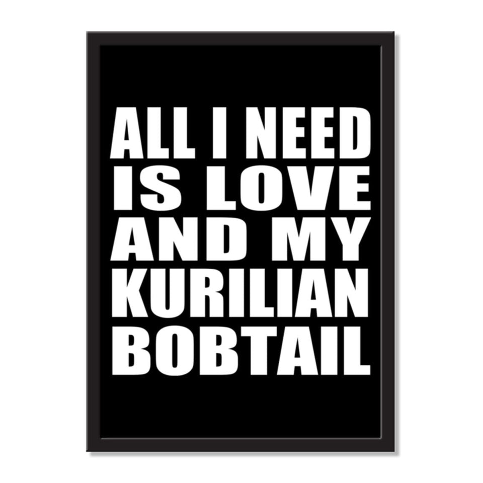 All I Need Is Love And My Kurilian Bobtail - Portrait Frame Photo Tile