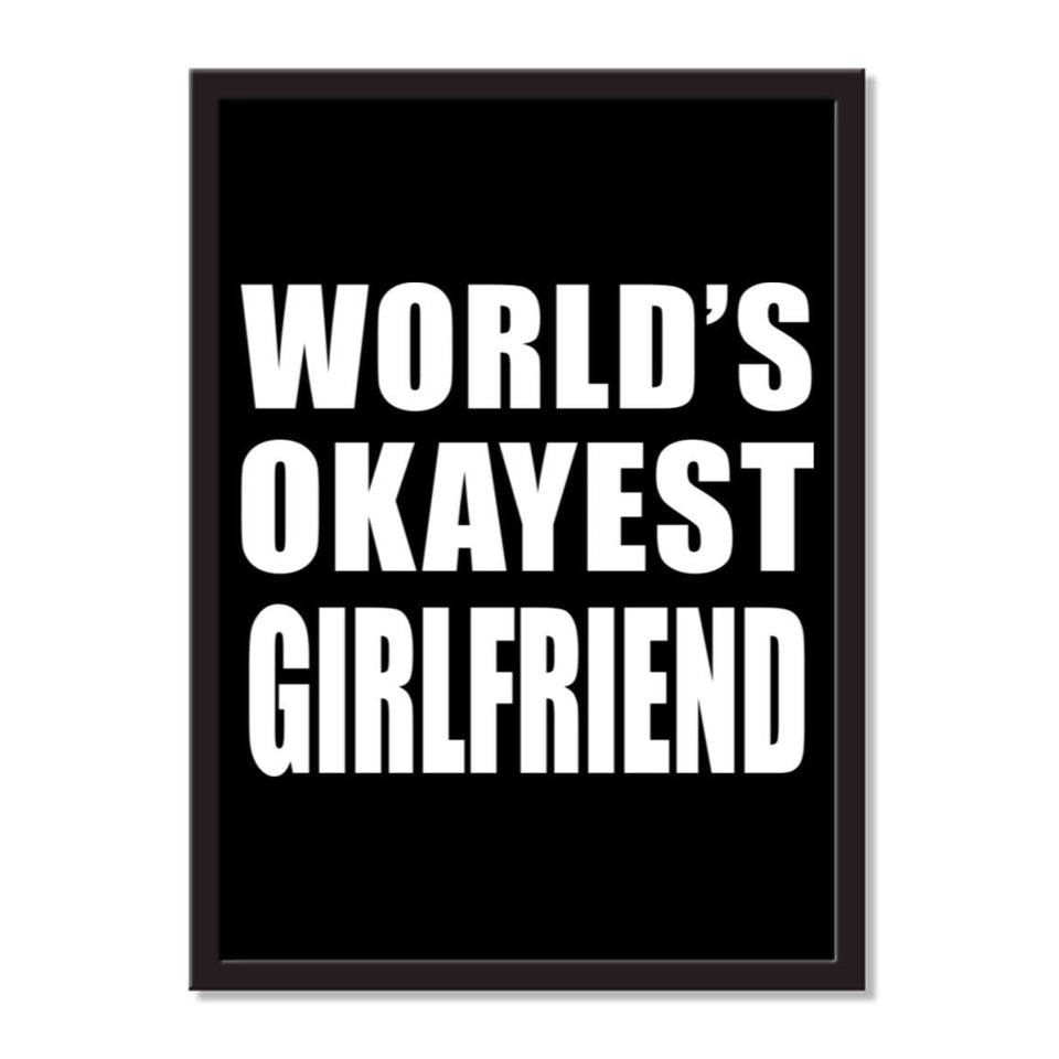 World's Okayest Girlfriend - Portrait Frame Photo Tile