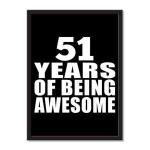 51 Years Of Being Awesome - Portrait Frame Photo Tile