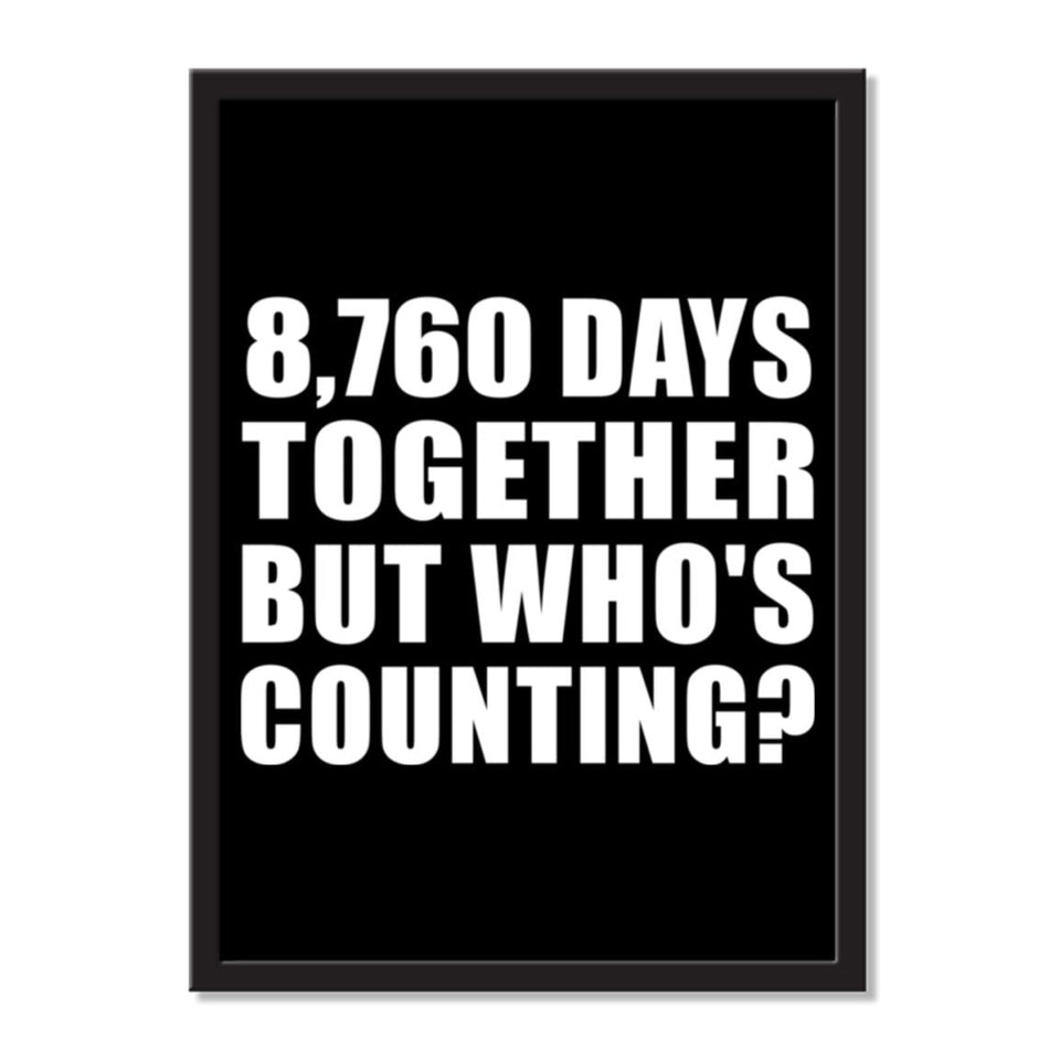 24th Anniversary 8,760 Days Together But Who's Counting - Portrait Frame Photo Tile