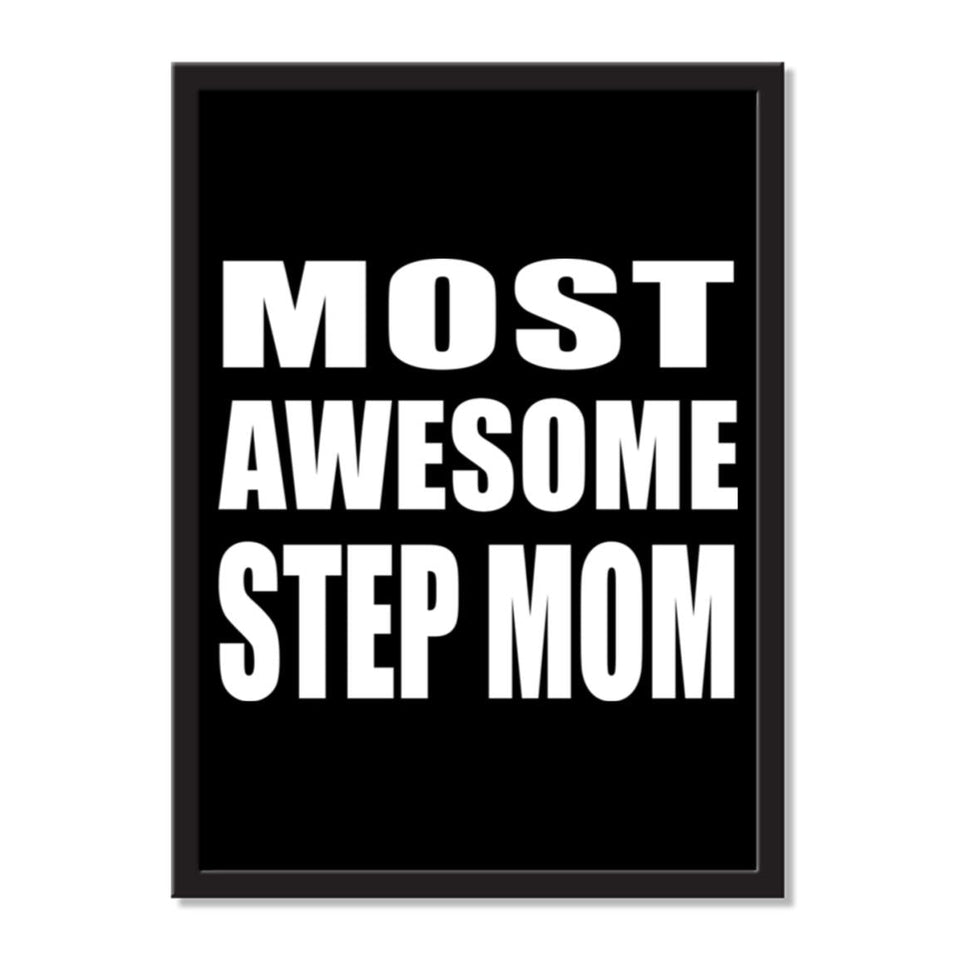 Most Awesome Step Mom - Portrait Frame Photo Tile
