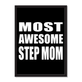 Most Awesome Step Mom - Portrait Frame Photo Tile