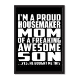 I'm A Proud Housemaker Mom Of A Freaking Awesome Son, He Bought Me This - Portrait Frame Photo Tile
