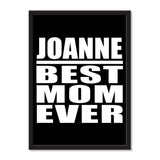 Joanne Best Mom Ever - Portrait Frame Photo Tile